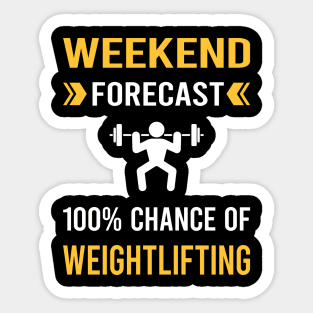 Weekend Forecast Weightlifting Lifting Sticker